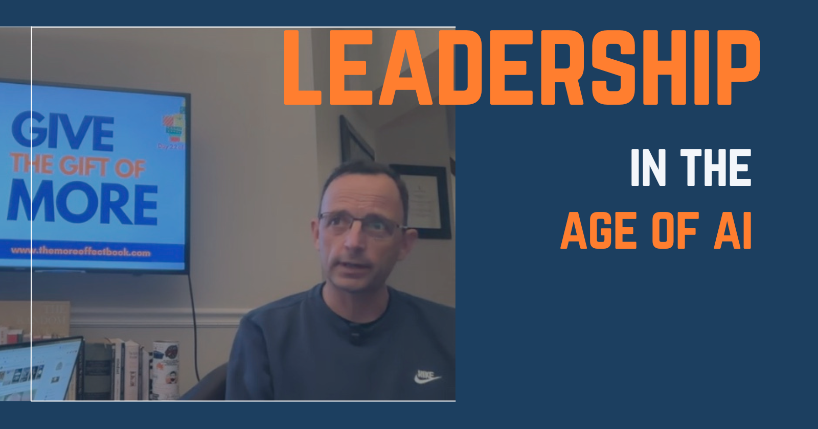 The MORE Effect: Leadership in the Age of AI | Day 21