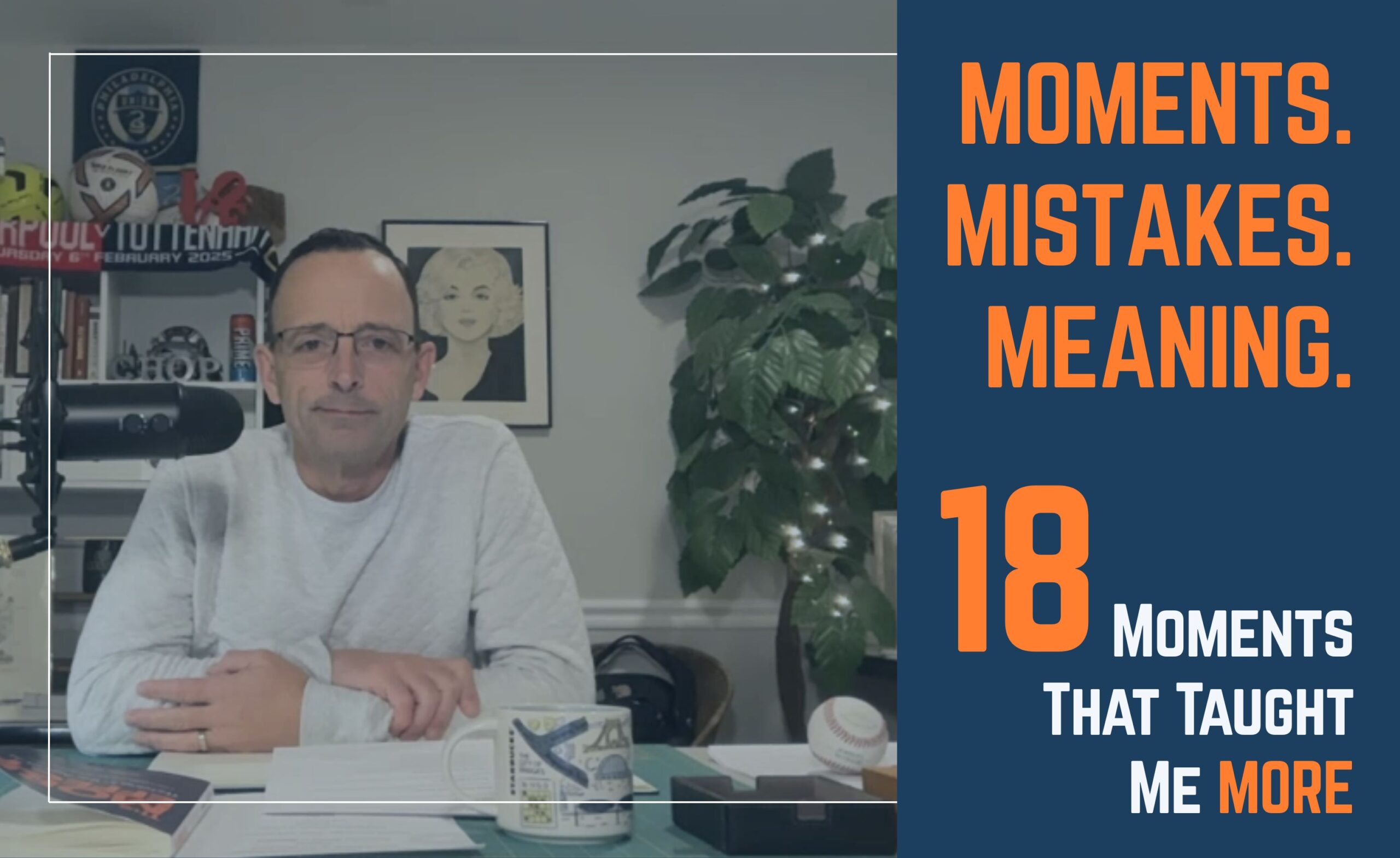 18 Moments That Taught Me More: The Moments, Mistakes & Meaning Behind The MORE Effect | Day 18